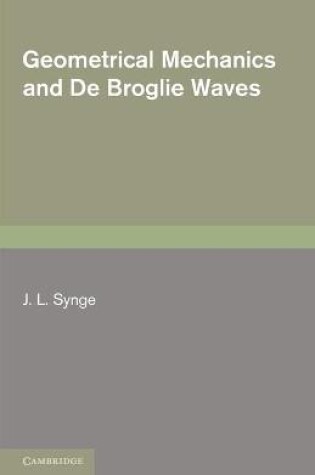 Cover of Geometrical Mechanics and De Broglie Waves