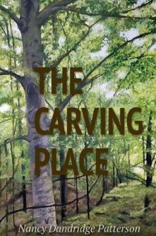 Cover of The Carving Place
