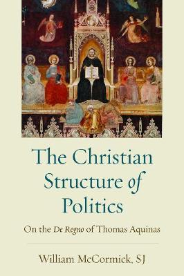 Cover of The Christian Structure of Politics