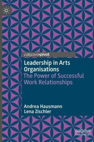 Cover of Leadership in Arts Organisations