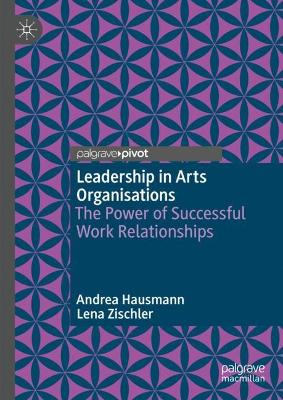 Book cover for Leadership in Arts Organisations