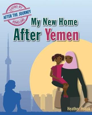 Cover of My New Home After Yemen