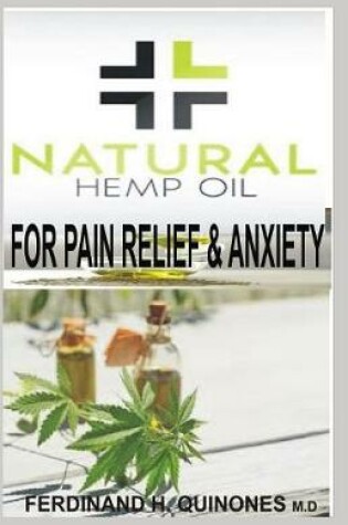 Cover of Natural Hemp Oil for Pain Relief and Anxiety