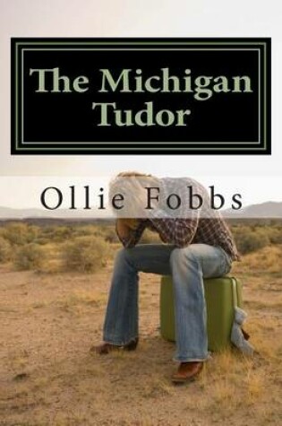 Cover of The Michigan Tudor