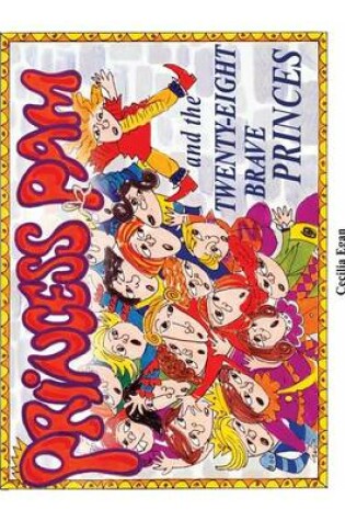 Cover of Princess Pam and the Twenty-Eight Brave Princes