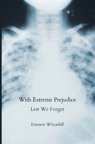 Cover of With Extreme Prejudice