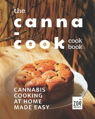 Book cover for The Canna-Cook Cookbook