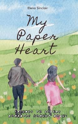 Book cover for My Paper Heart