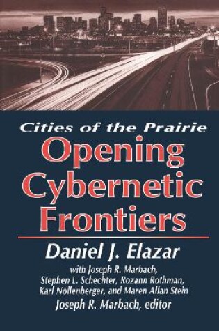 Cover of The Opening of the Cybernetic Frontier