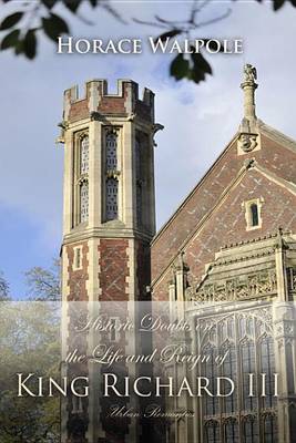 Book cover for Historic Doubts on the Life and Reign of King Richard the Third