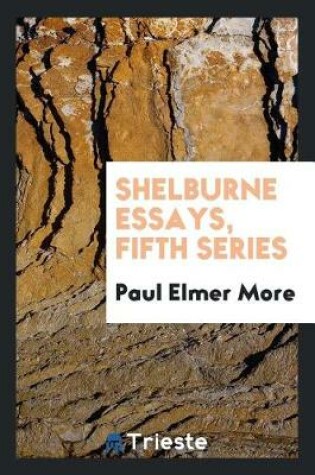 Cover of Shelburne Essays, Fifth Series