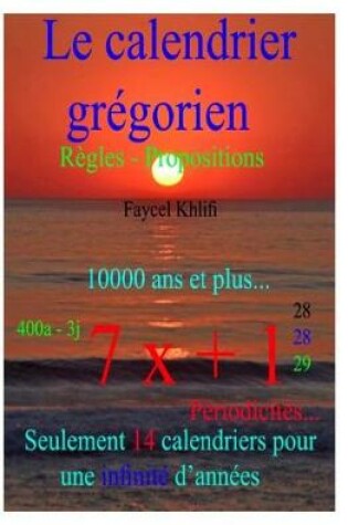 Cover of Le calendrier gr�gorien R�gles Propositions