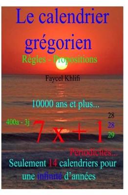 Cover of Le calendrier gr�gorien R�gles Propositions