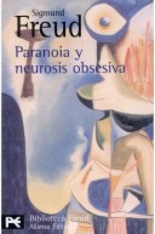 Cover of Paranoia y Neurosis Obsesiva