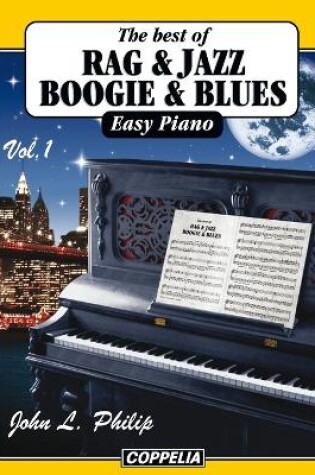 Cover of The best of... Rag, Jazz, Boogie and Blues - 20 pièces easy Piano vol. 1