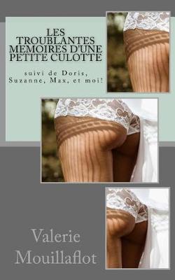 Book cover for Les Troublantes Memoires D'Une Petite Culotte