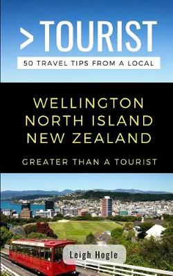 Book cover for Greater Than a Tourist- Wellington North Island New Zealand