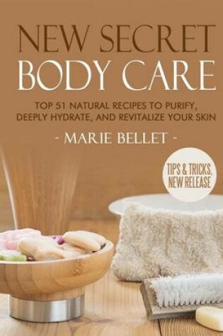 Cover of New Secret Body Care