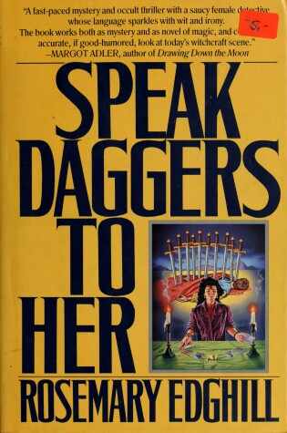 Cover of Speak Daggers to Her