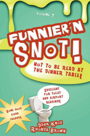 Cover of Funnier'n Snot Seven