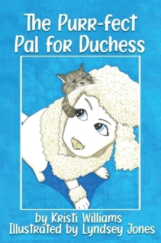Cover of The Purr-fect Pal for Duchess