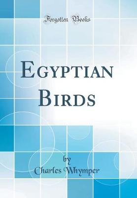 Book cover for Egyptian Birds (Classic Reprint)