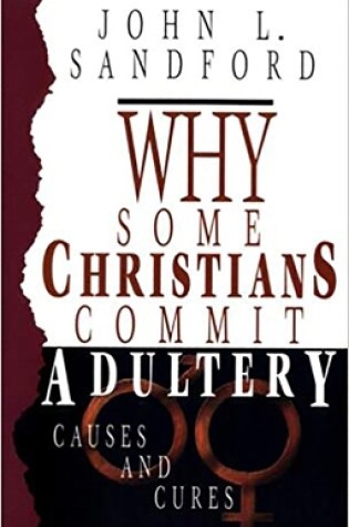 Cover of Why Some Christians Commit Adultery