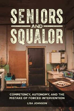 Cover of Seniors and Squalor