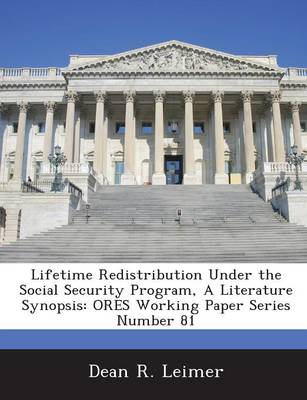 Book cover for Lifetime Redistribution Under the Social Security Program, a Literature Synopsis