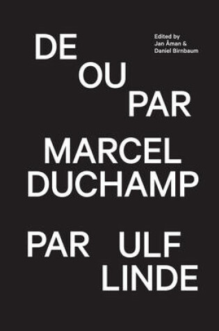 Cover of De Ou Par Marcel Duchamp Par Ulf Linde