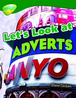 Cover of Oxford Reading Tree: Level 12: Treetops Non-Fiction: Let's Look at Adverts