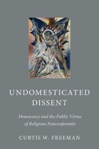 Cover of Undomesticated Dissent