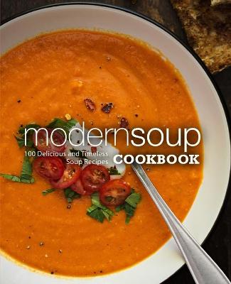 Book cover for Modern Soup Cookbook