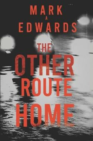 Cover of The Other Route Home