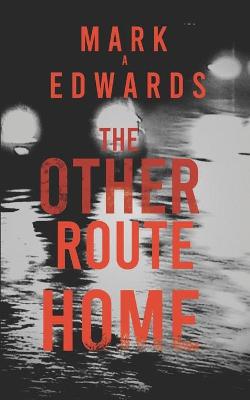 Book cover for The Other Route Home