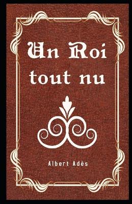 Book cover for Un Roi tout nu Illustré