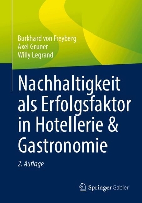 Book cover for Nachhaltigkeit als Erfolgsfaktor in Hotellerie & Gastronomie