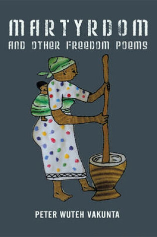 Cover of Martyrdom and Other Freedom Poems