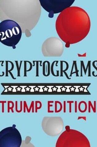 Cover of 200 Cryptograms Trump Edition