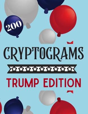 Book cover for 200 Cryptograms Trump Edition