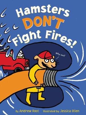 Book cover for Hamsters Don't Fight Fires!