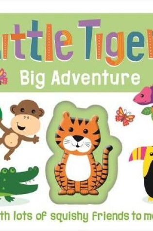 Cover of Little Tiger's Big Adventure
