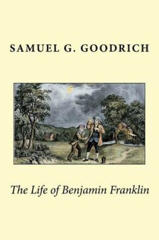 Cover of The Life of Benjamin Franklin