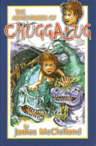 Cover of The Adventures of Chuggalug