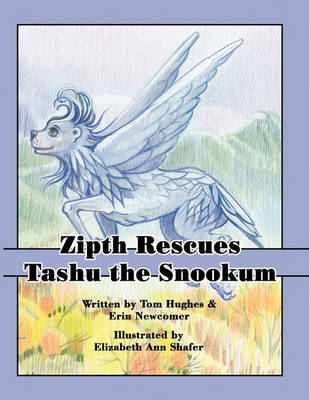 Book cover for Zipth Rescues Tashu the Snookum