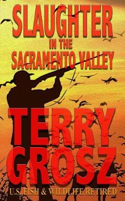 Book cover for Slaughter in the Sacramento Valley