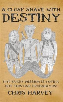 Book cover for A Close Shave with Destiny