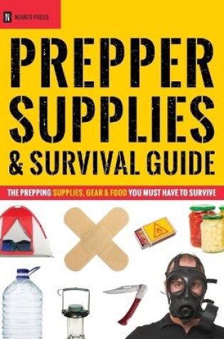 Cover of Prepper Supplies & Survival Guide