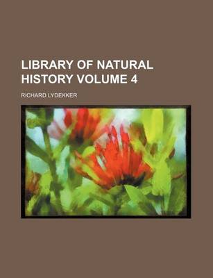 Book cover for Library of Natural History Volume 4