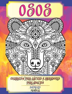 Book cover for Coloracion para lapices y marcadores para adultos - Mandala - Animales - Osos